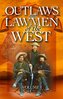 Outlaws and Lawmen of the West