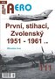 AERO 111 První, stíhací, zvolenský 1951 - 1961
