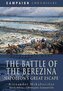 The Battle of the Berezina: Napoleon's Great Escape