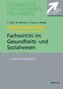 Intensivtraining Gepr. Fachwirt im Gesundheits- und Sozialwesen