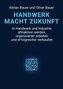 Handwerk Macht Zukunft