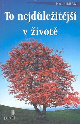 To nejdůležitější v životě