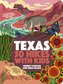 50 Hikes with Kids Texas