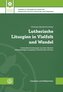 Lutherische Liturgien in Vielfalt und Wandel