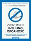 Zrozumieć insulinooporność