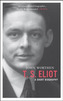 T.S. Eliot - A Short Biography