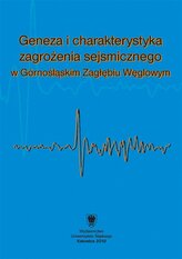 Geneza i charakterystyka zagrożenia sejsmicznego..