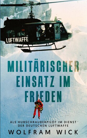 Militärischer Einsatz im Frieden