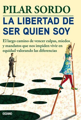 La Libertad de Ser Quien Soy