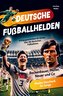 Deutsche Fußballhelden