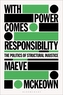 With Power Comes Responsibility