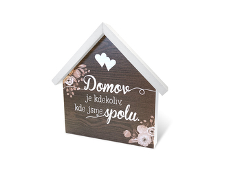 Nekupto Dřevěný domeček velký  Domov je kdekoliv Sladký domov