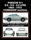 Porsche 911 2.0 - 2.2 - 2.4 Litre 1964-1973 Workshop Manual
