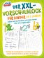 Der XXL-Vorschulblock für Kinder ab 5 Jahren: Zahlen und Buchstaben schreiben lernen inkl. Schwungübungen. Perfekt für Kindergar