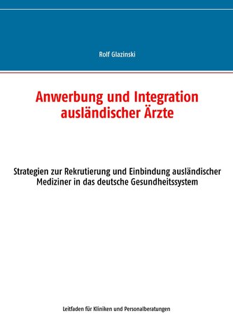 Anwerbung und Integration ausländischer Ärzte