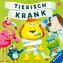 Tierisch krank - lustiges Vorlesebuch ab 2 Jahren