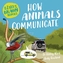 Zany Brainy Animals: How Animals Communicate