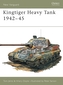 Kingtiger Heavy Tank 1942–45