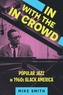 In with the In Crowd