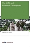 The WTO and Economic Development