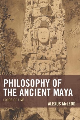 Philosophy of the Ancient Maya