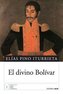 El divino Bolívar