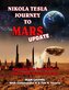 Nikola Tesla Journey to Mars Update: Exposing the Existence of the Secret Space Program