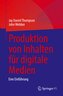 Produktion von Inhalten für digitale Medien