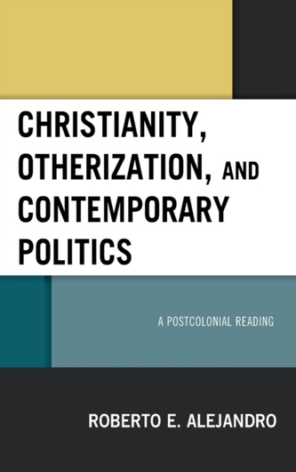 Christianity, Otherization, and Contemporary Politics