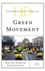 Historical Dictionary of the Green Movement