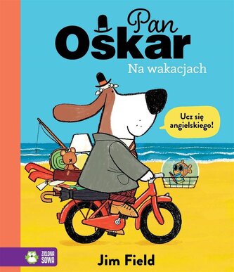 Pan Oskar na wakacjach Pan Oskar na wakacjach