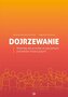 Dojrzewanie. Materiały dla uczniów ze...