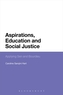 Aspirations, Education and Social Justice