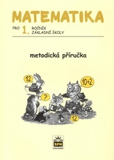 Matematika pro 1. ročník základní školy - Metodická příručka