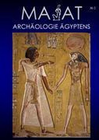 MA'AT - Archäologie Ägyptens. Heft 02/2005
