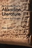 An Introduction to Akkadian Literature