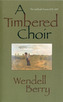 A Timbered Choir