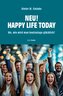 Neu! Happy Life Today