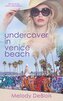 Undercover in Venice Beach