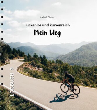 Mein Weg - lückenlos und kurvenreich