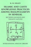 Islamic and Caste Knowledge Practices Among Haalpulaaren in Senegal