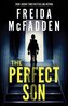 The Perfect Son: From the Sunday Times Bestselling Author of The Housemaid