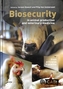 Biosecurity in Animal Production and Veterinary Medicine