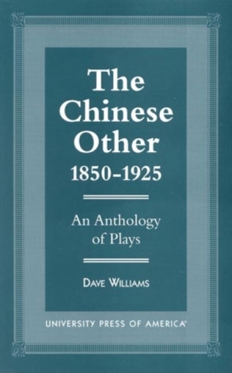 The Chinese Other, 1850-1925