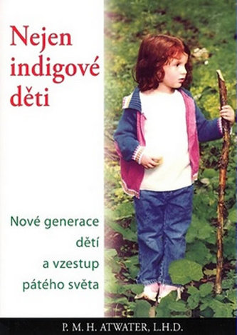 Nejen indigové děti