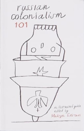 Russian Colonialism 101