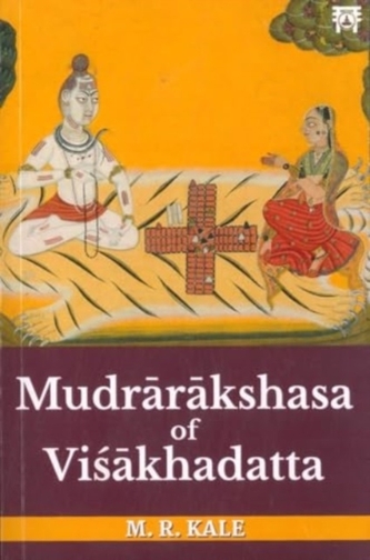 Mudrarakshasa of Visakhadatta