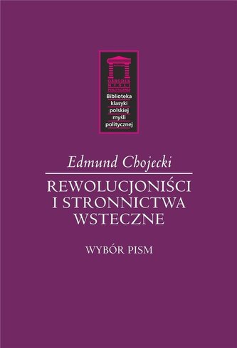 Rewolucjoniści i stronnictwa wsteczne