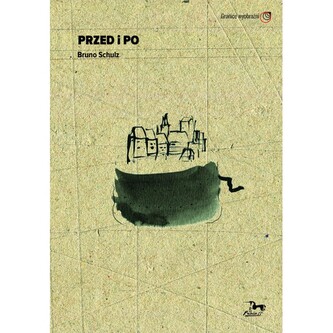 Przed i po Bruno Schulz