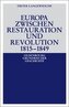 Europa zwischen Restauration und Revolution 1815-1849